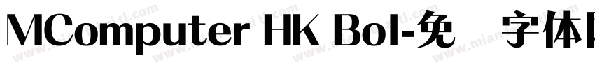 MComputer HK Bol字体转换